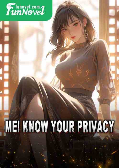 Me! Know your privacy