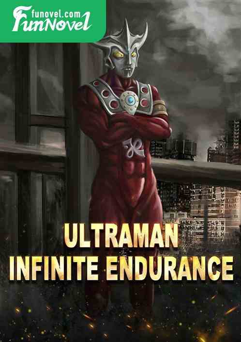 Ultraman: Infinite Endurance