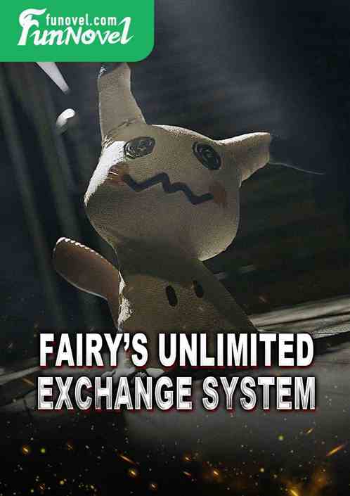 Fairys Unlimited Exchange System