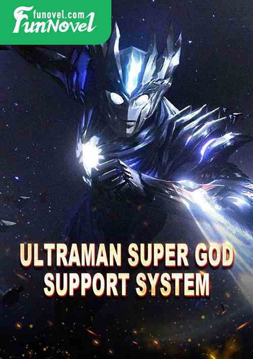 Ultraman Super God Support System