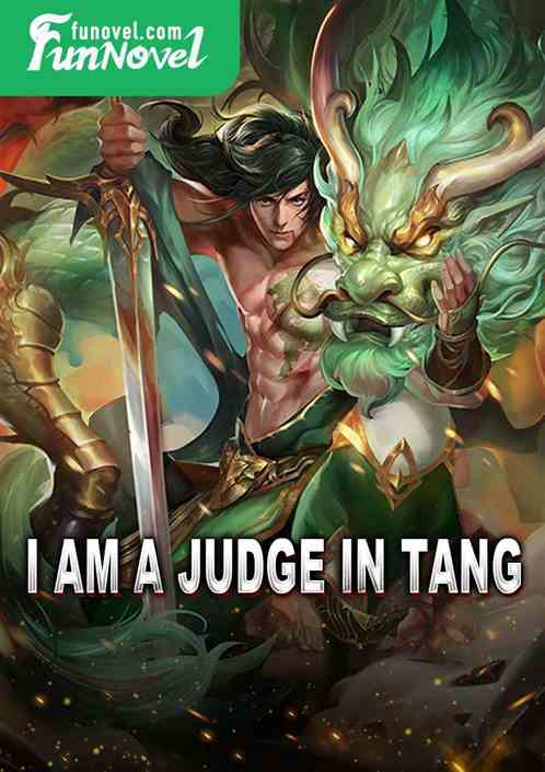 I am a judge in Tang