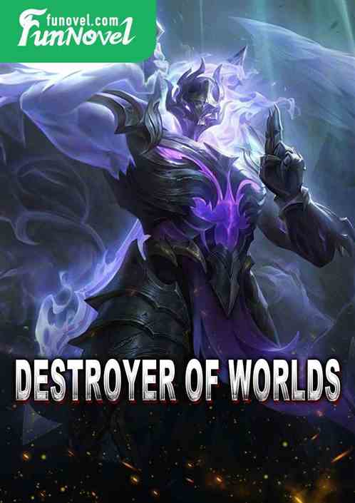 Destroyer of Worlds