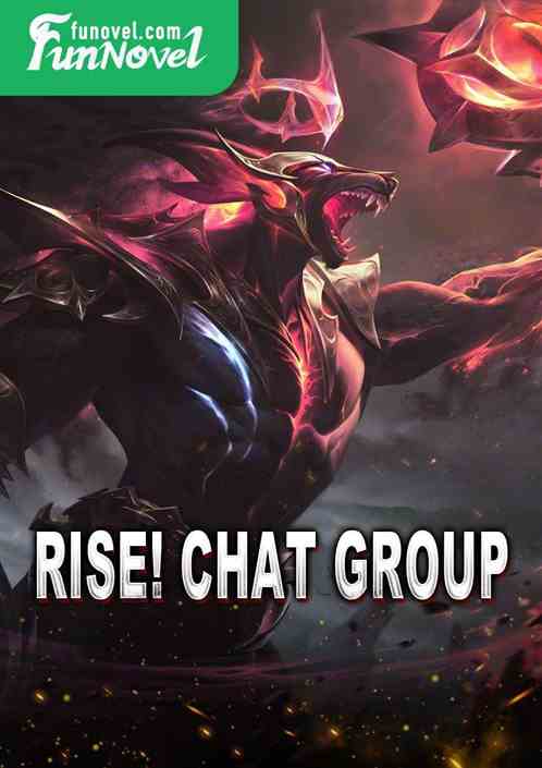 Rise! chat group