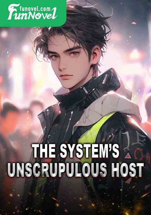 The Systems Unscrupulous Host