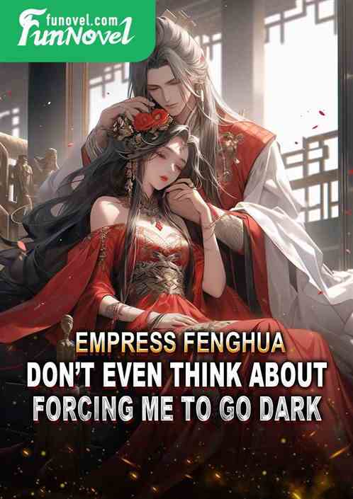 Empress Fenghua: 