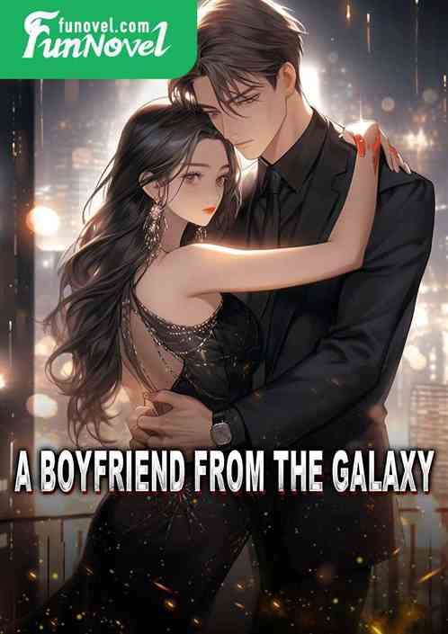 A boyfriend from the galaxy