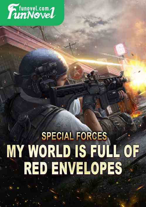 Special Forces: My World Is Full of Red Envelopes