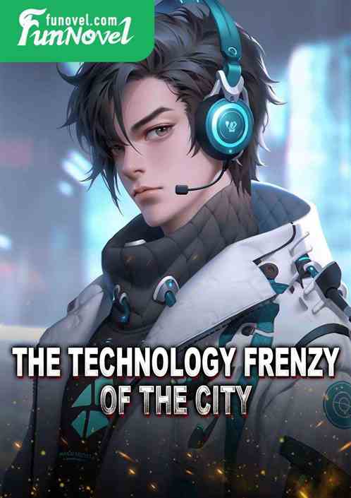 The technology frenzy of the city