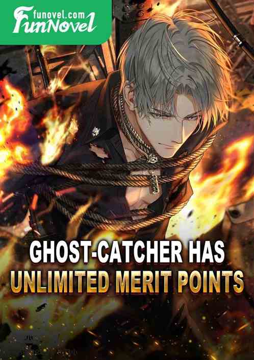 Ghost-Catcher has unlimited merit points.