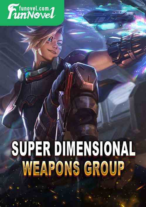 Super Dimensional Weapons Group