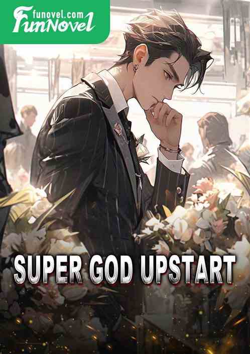 Super god upstart