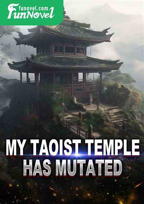 My Taoist temple has mutated