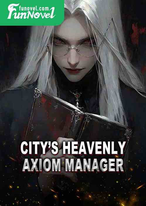 Citys Heavenly Axiom Manager