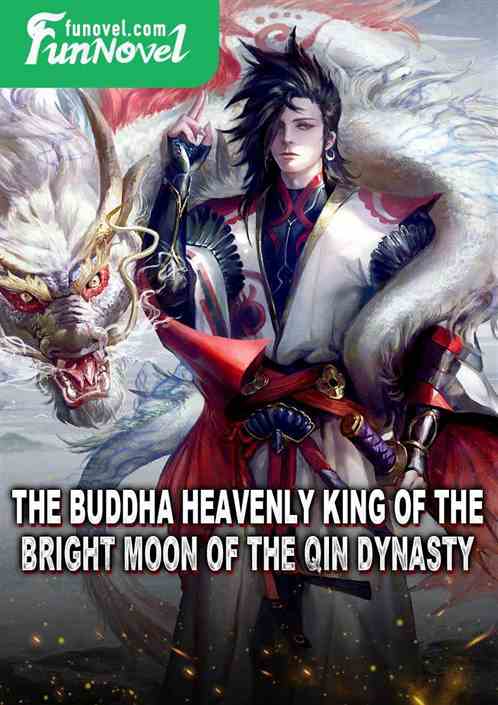 The Buddha Heavenly King of the Bright Moon of the Qin Dynasty