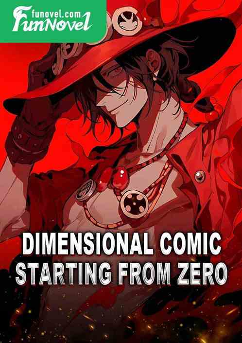 Dimensional Comic: Starting From Zero