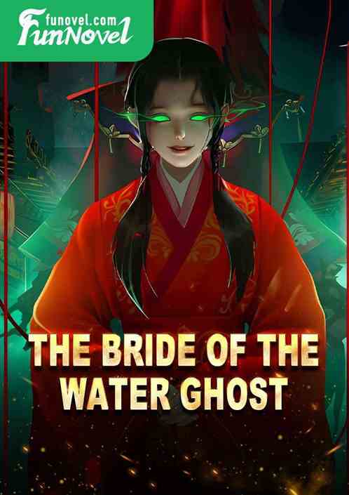 The Bride of the Water Ghost