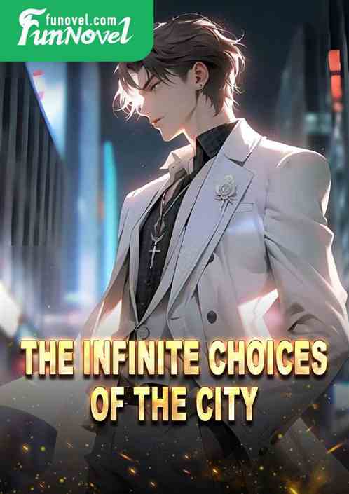 The infinite choices of the city