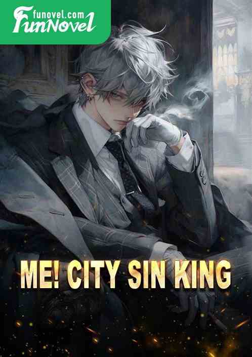 Me! City Sin King