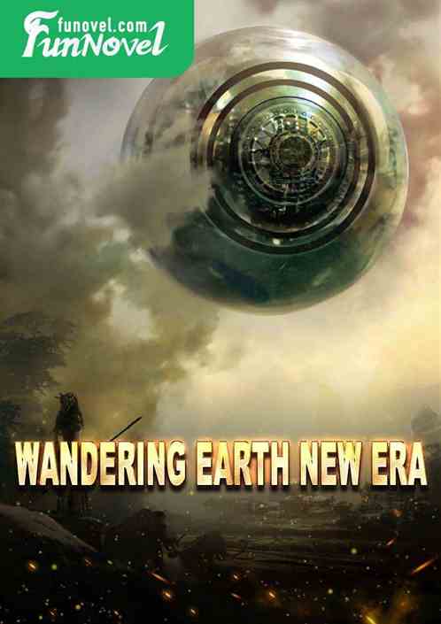 Wandering Earth New Era