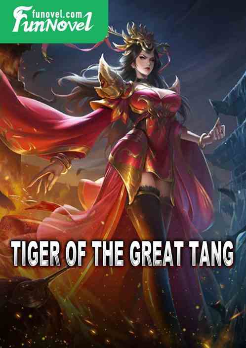 Tiger of the Great Tang