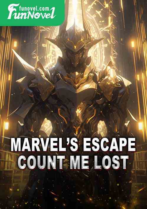 Marvels Escape Count Me Lost