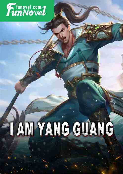 I am Yang Guang