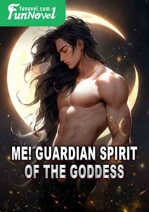 Me! Guardian Spirit of the Goddess