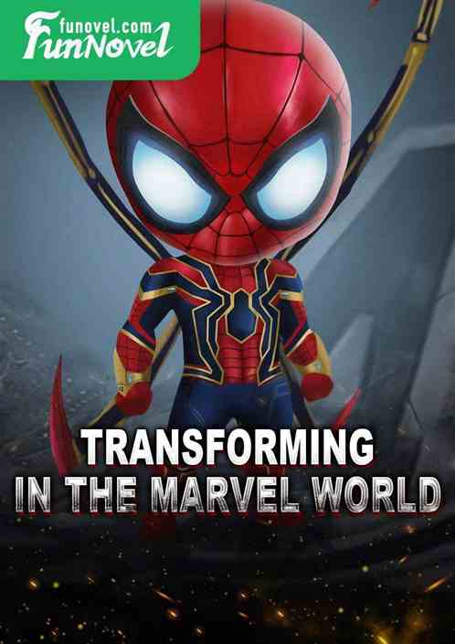 Transforming in the Marvel World