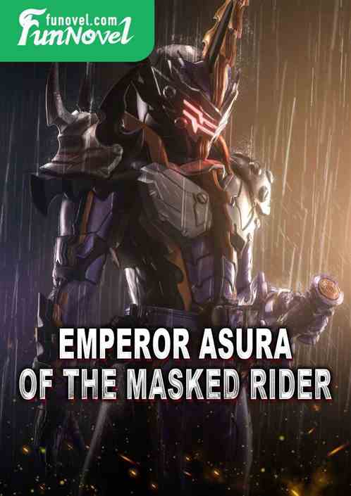 Emperor Asura of the Masked Rider