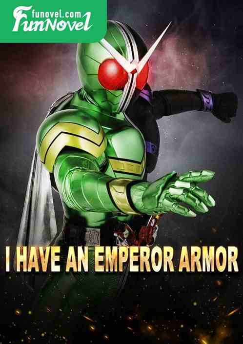 I have an emperor armor