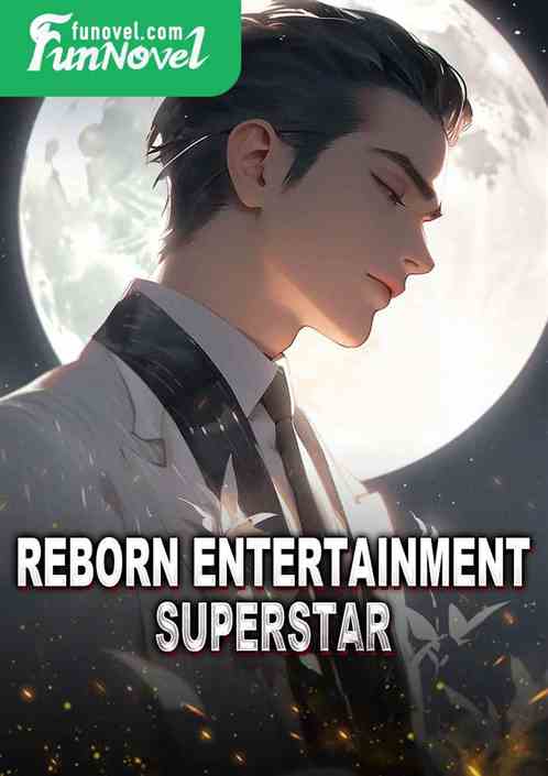 Reborn Entertainment Superstar