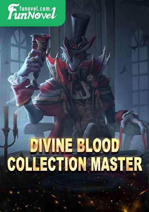 Divine Blood Collection Master