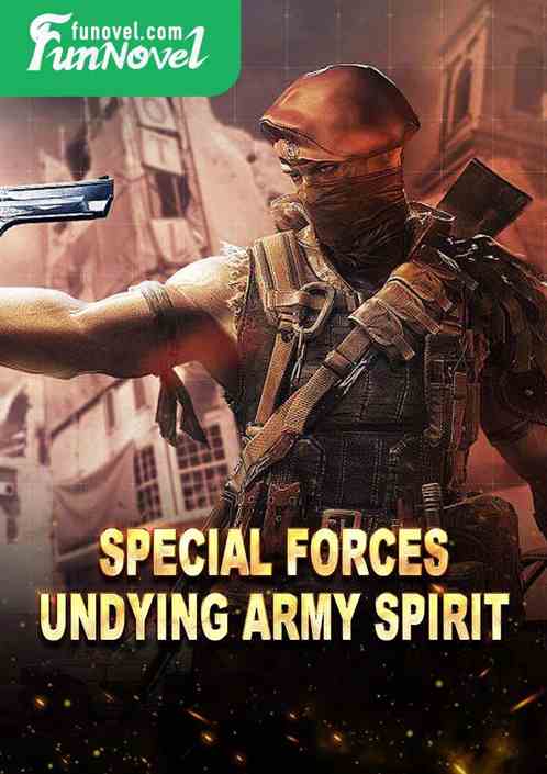 Special forces, undying army spirit