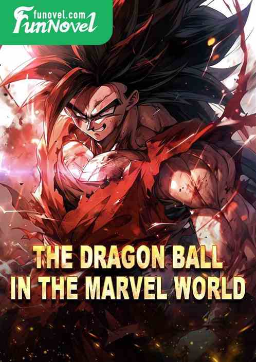 The Dragon Ball in the Marvel World