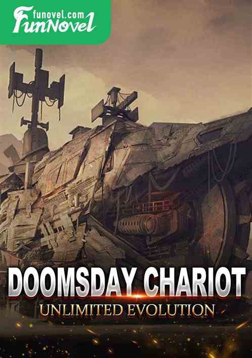 Doomsday Chariot Unlimited Evolution