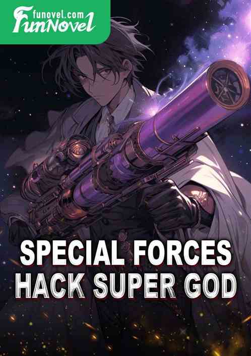 Special forces hack super god