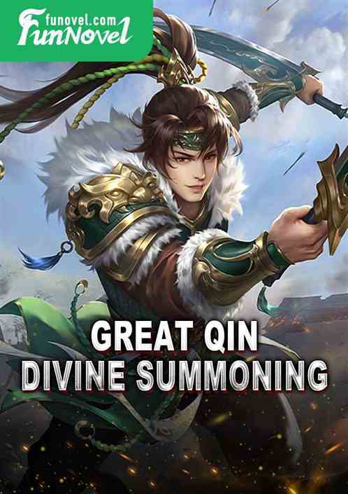 Great Qin: Divine Summoning