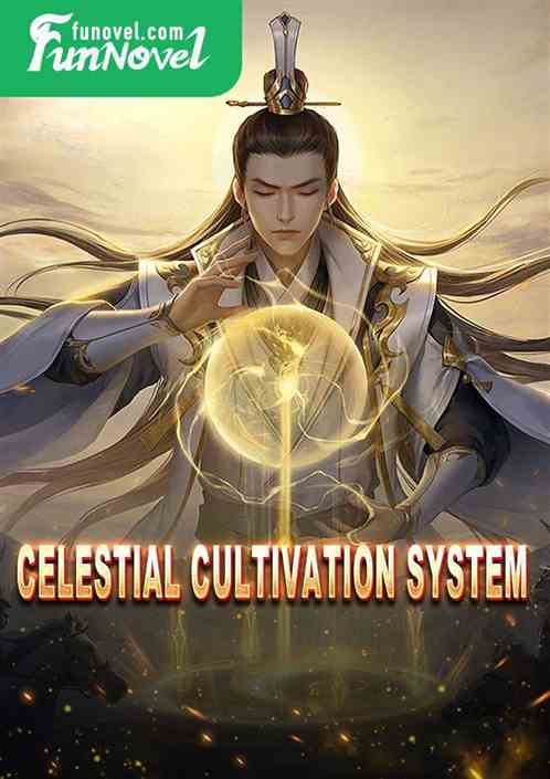 Celestial Cultivation System