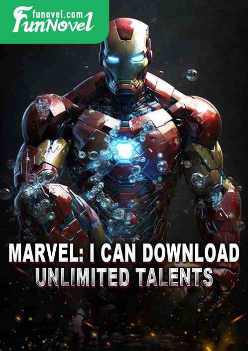 Marvel: I can download unlimited talents