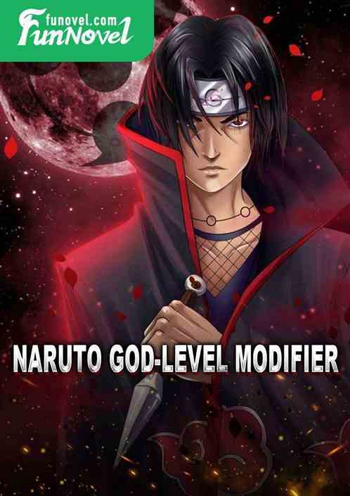 Naruto God-Level Modifier