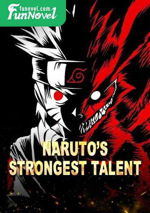 Narutos Strongest Talent