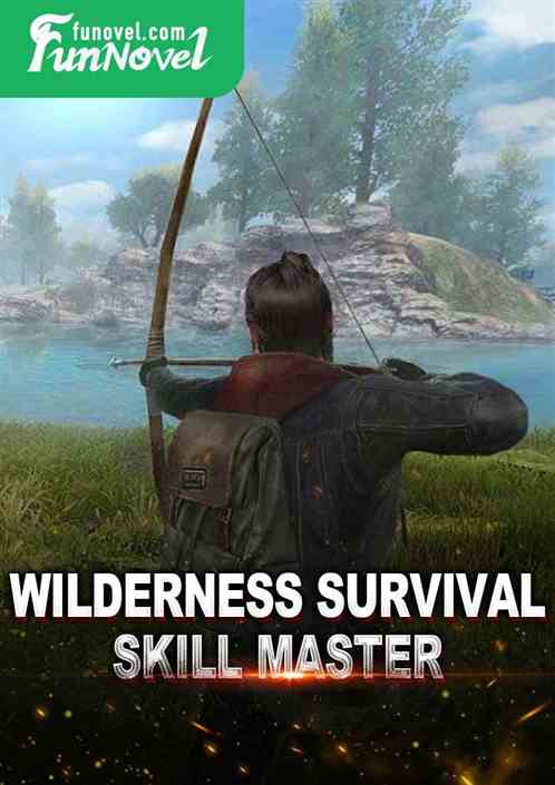 Wilderness Survival Skill Master