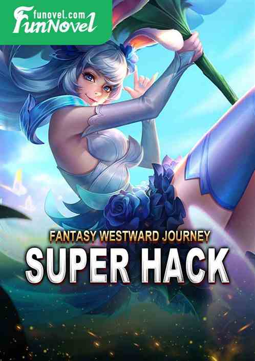 Fantasy Westward Journey: Super Hack