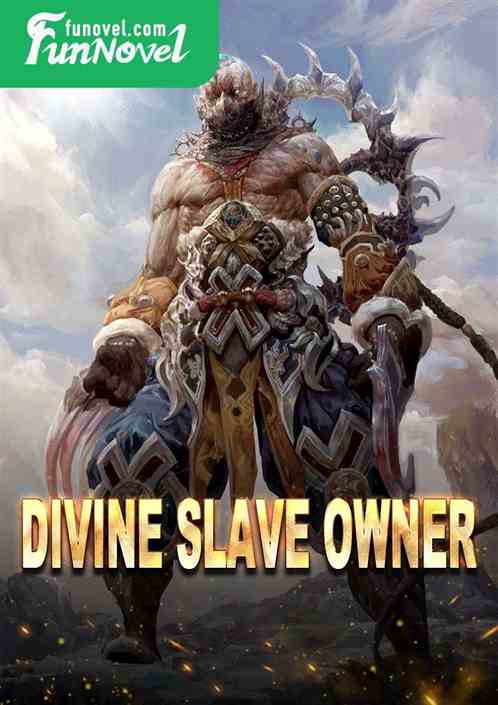 Divine Slave Owner