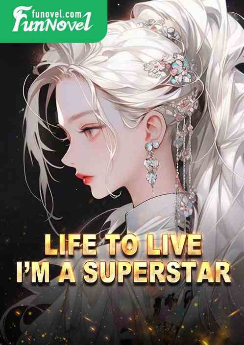 Life to Live: Im a Superstar