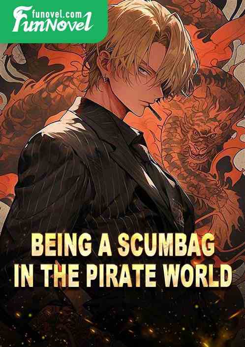 Being a scumbag in the pirate world