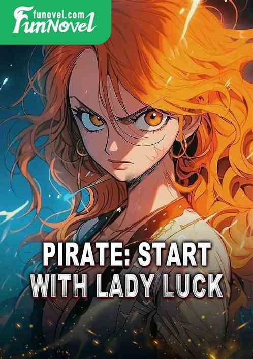 Pirate: Start with Lady Luck