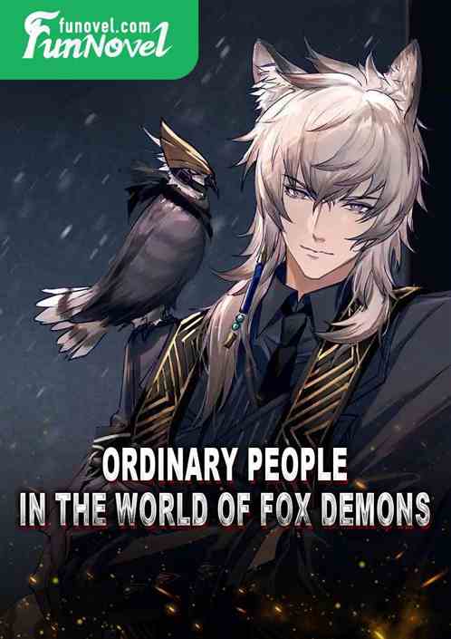 Ordinary People in the World of Fox Demons