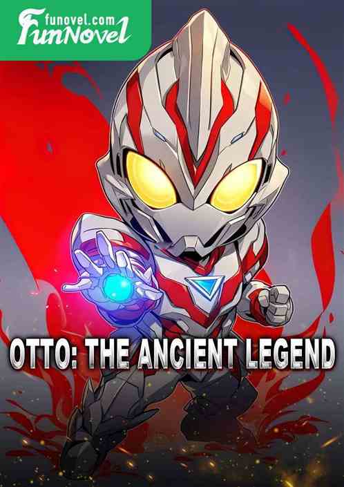 Otto: The Ancient Legend