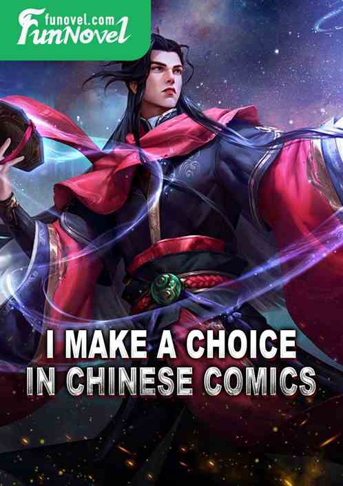 I make a choice in Chinese comics